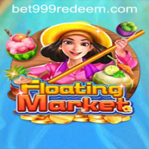 Dive into the Thrilling World of FloatingMarket with Bet999