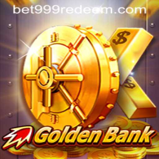 Exploring GoldenBank: A Thrilling New Game in the World of Bet999